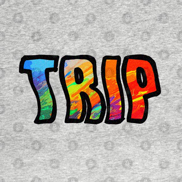 Trip Psychedelic Trippy Colorful by zap